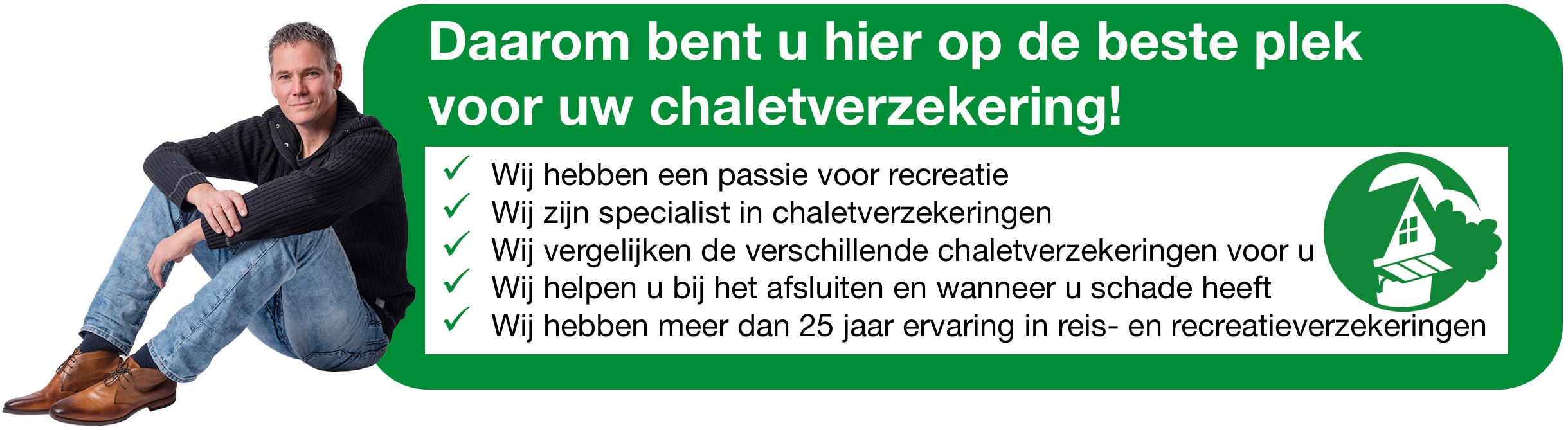 Chalet-verzekeren.nl voor de beste chaletverzekering